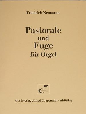 Pastorale und Fuge für Orgel